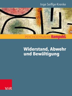 cover image of Widerstand, Abwehr und Bewältigung
